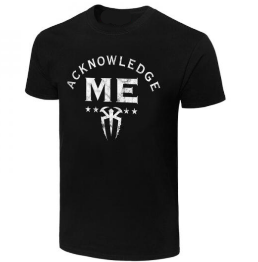 Men's Black Roman Reigns Acknowledge Me (T-Shirt)