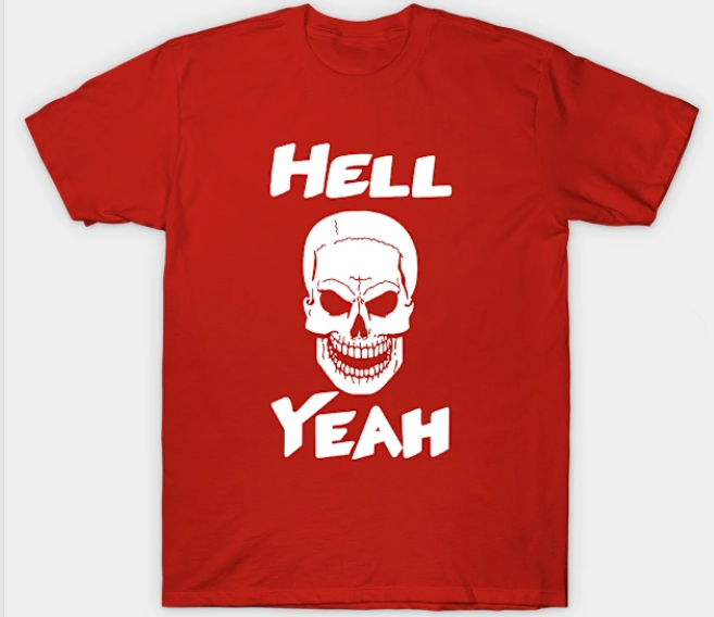 Stone Cold Steve Austin "Hell O Yeah" T-Shirts