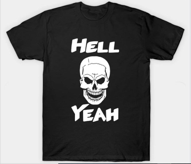 Stone Cold Steve Austin "Hell O Yeah" T-Shirts