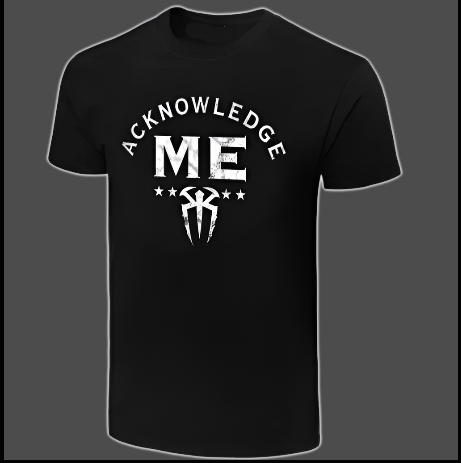 Men's Black Roman Reigns Acknowledge Me (T-Shirt)