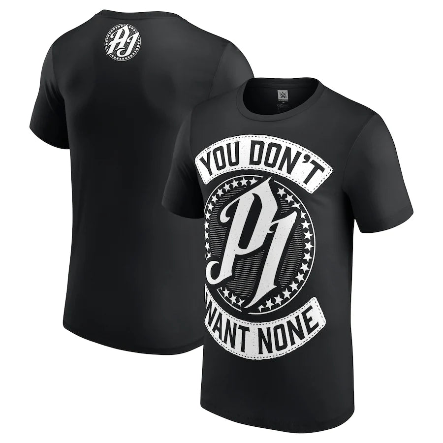 WWE AJ Styles You Don't Want None T-Shirt -( Black)