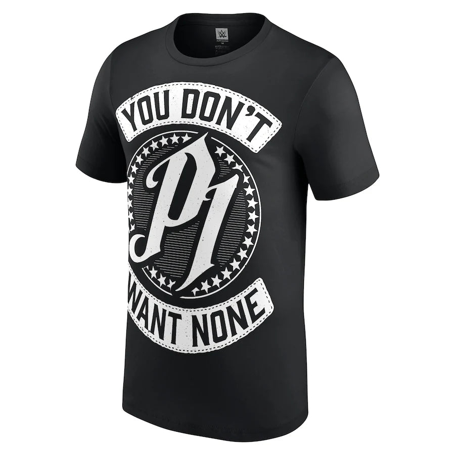 WWE AJ Styles You Don't Want None T-Shirt -( Black)
